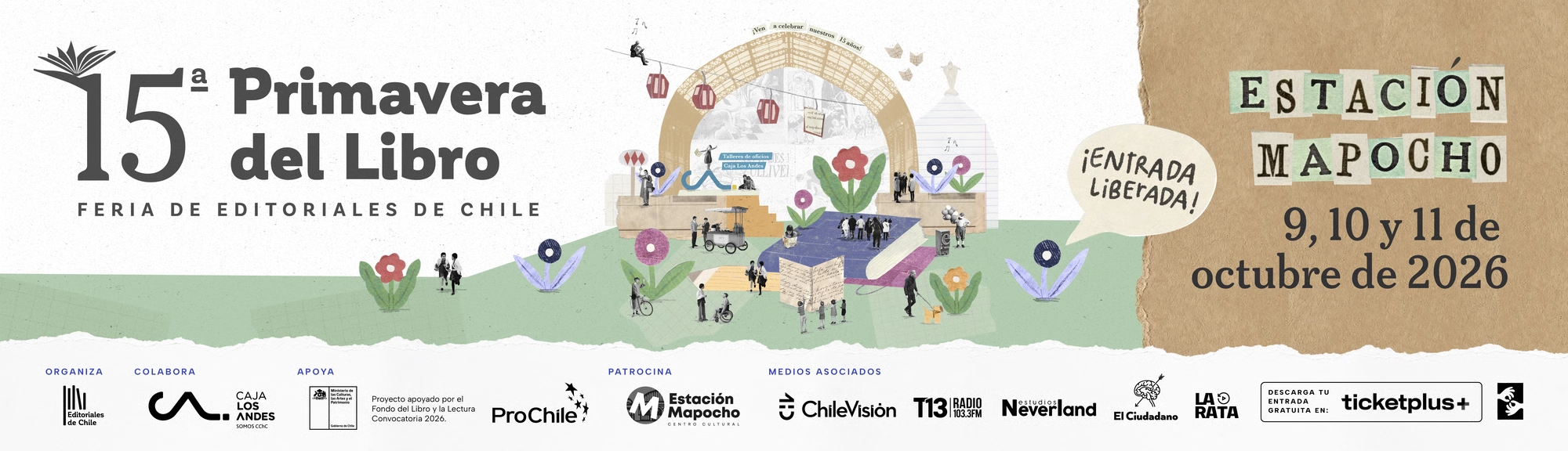 La 15ª Primavera del Libro 2026 se realizará del viernes 9 al domingo 11 de octubre de 2026 en el Centro Cultural Estación Mapocho, ubicado en Santiago, Chile